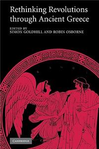 Rethinking Revolutions Through Ancient Greece