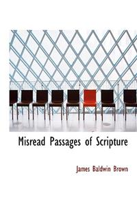 Misread Passages of Scripture