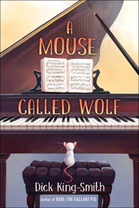 Mouse Called Wolf