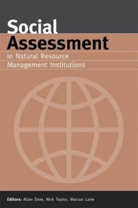 Social Assessment in Natural Resource Management Institutions [op]