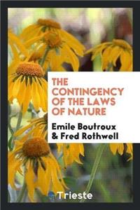 Contingency of the Laws of Nature