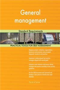 General management Standard Requirements