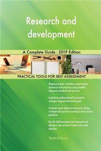 Research and development A Complete Guide - 2019 Edition