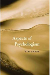 Aspects of Psychologism