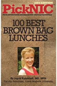 PickNIC: Ingrid Kohlstadt MD, MPH's Top 100 Best Brown Bag Lunches