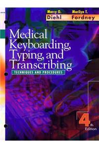 Medical Keyboarding, Typing and Transcribing