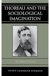 Thoreau and the Sociological Imagination