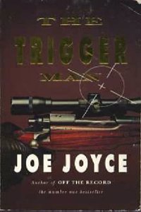 The Trigger Man