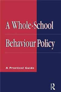 A Whole-school Behaviour Policy