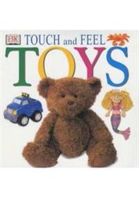 Touch And Feel: Toys