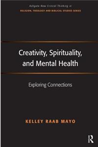 Creativity, Spirituality, and Mental Health