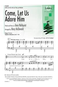 Come, Let Us Adore Him