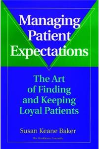 Managing Patient Expectations