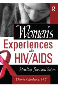 Women's Experiences with HIV/AIDS