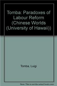 Paradoxes of Labour Reform