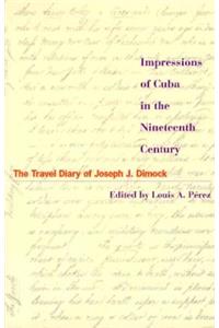 Impressions of Cuba in the Nineteenth Century