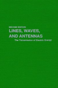 Lines, Waves and Antennas