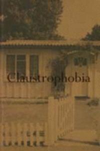 Claustrophobia