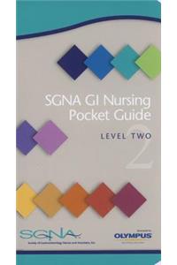 Sgna GI Nursing Pocket Guide: Level Two
