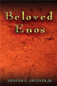 Beloved Enos