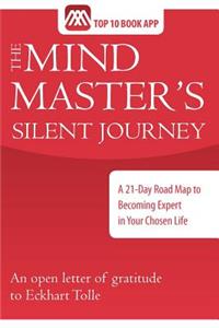 The Mind Master's Silent Journey