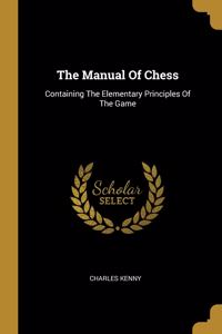 The Manual Of Chess