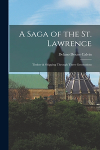 Saga of the St. Lawrence