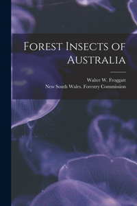 Forest Insects of Australia