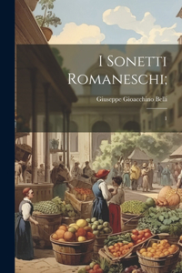 I sonetti romaneschi;