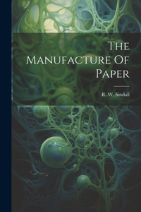 Manufacture Of Paper