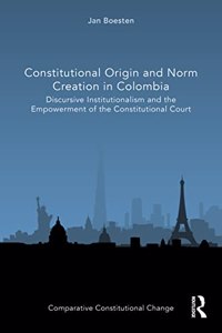 Constitutional Origin and Norm Creation in Colombia