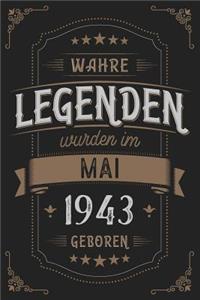 Wahre Legenden wurden im Mai 1943 geboren