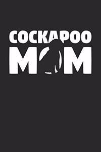 Cockapoo Notebook 'Cockapoo Mom' - Gift for Dog Lovers - Cockapoo Journal