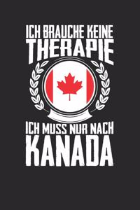 Ich brauche keine Therapie ich muss nur nach Kanada