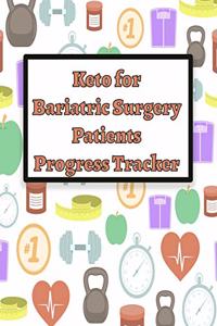 Keto for Bariatric Surgery Patients Progress Tracker