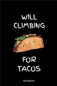 Will Climbing For Tacos Notebook