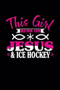 This Girl Runs on Jesus & Ice Hockey