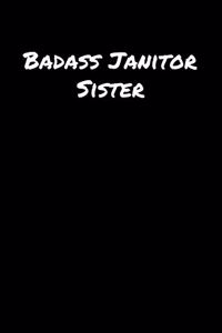 Badass Janitor Sister