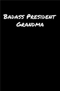 Badass President Grandma