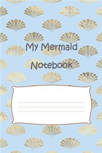 My Mermaid Notebook