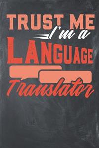 Trust Me I'm a Language Translator