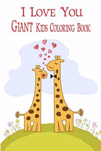 I Love You Giant Kids Coloring Book