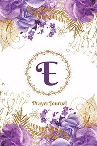 Praise and Worship Prayer Journal - Purple Rose Passion - Monogram Letter E