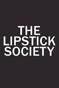 The Lipstick Society