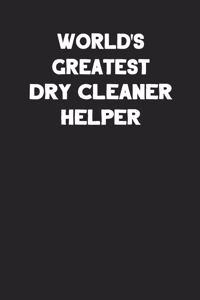 World's Greatest Dry Cleaner Helper