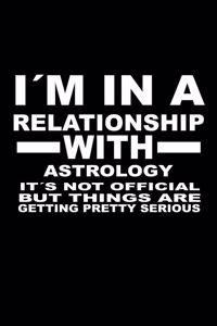 I'm in a Relationship with Astrology It's Not Official But Things Are Getting Pretty Serious