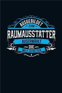 Ausgebildet zum Raumausstatter