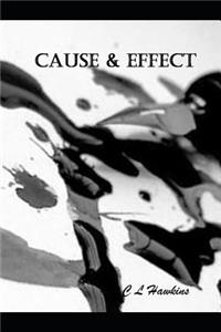 Cause & Effect