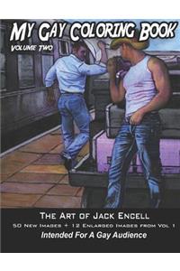 My Gay Coloring Book Volume Two: The Art of Jack Encell