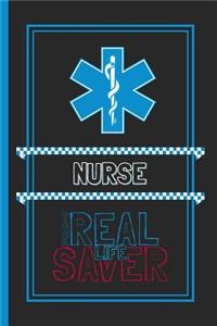 Nurse The Real Life Saver
